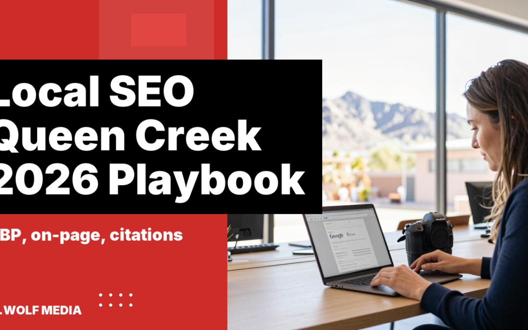 Local SEO Queen Creek AZ: 2026 Map Pack Playbook (8-Point GBP)