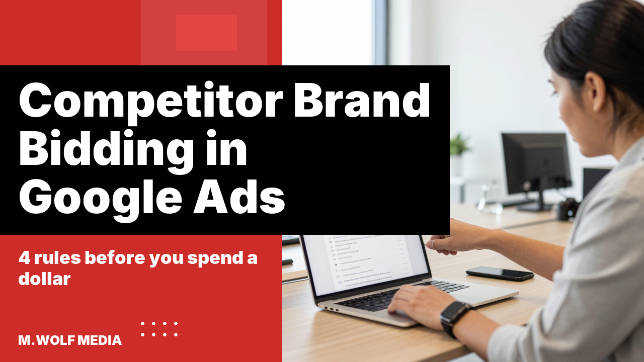 Bidding on competitor brand names in Google Ads - a marketer reviewing Google search ad results and competitor keyword data on a laptop